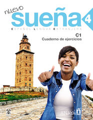 Ele Nuevo Sueña 4 C1 Ejercicios Ele Nuevo Sueña 4 C1 Ejercicios