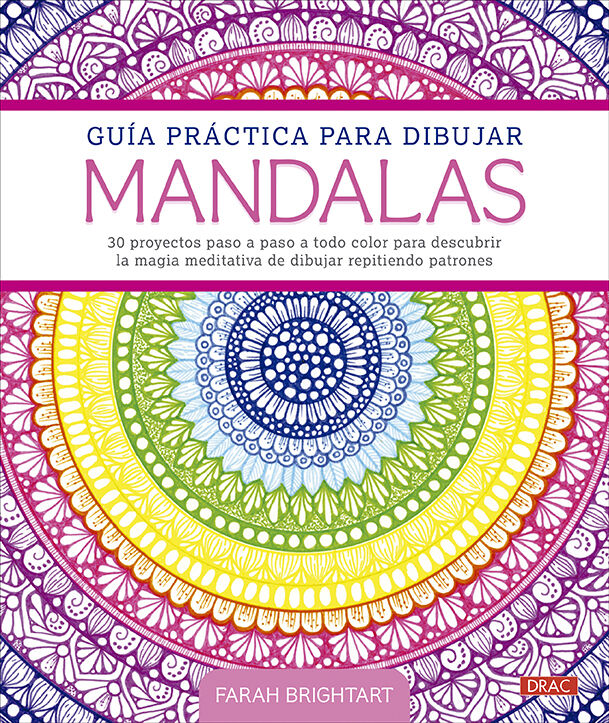 Gu&iacute;a pr&aacute;ctica para dibujar mandalas