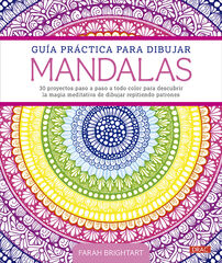 Gu&iacute;a pr&aacute;ctica para dibujar mandalas