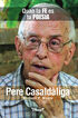 Pere Casaldàliga: Quan La Fe Es Fa Poesia