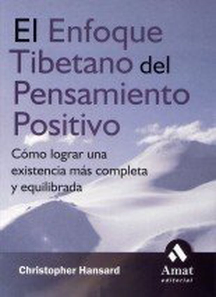 El enfoque tibetano del pensamiento positivo