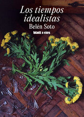 Los tiempos idealistas
