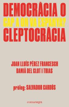 Democr&agrave;cia o cleptocr&agrave;cia