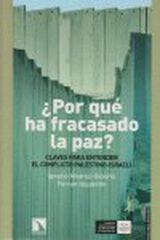 &iquest;Por qu&eacute; ha fracasado la paz?