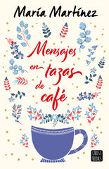 Mensajes en tazas de caf&eacute;