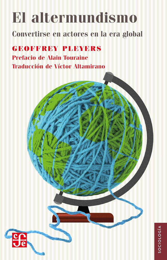 El altermundismo - convertirse en actores en la era global