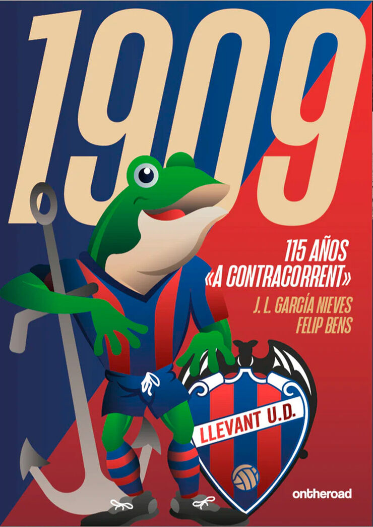 1909. 115 a&ntilde;os ''a contracorrent''