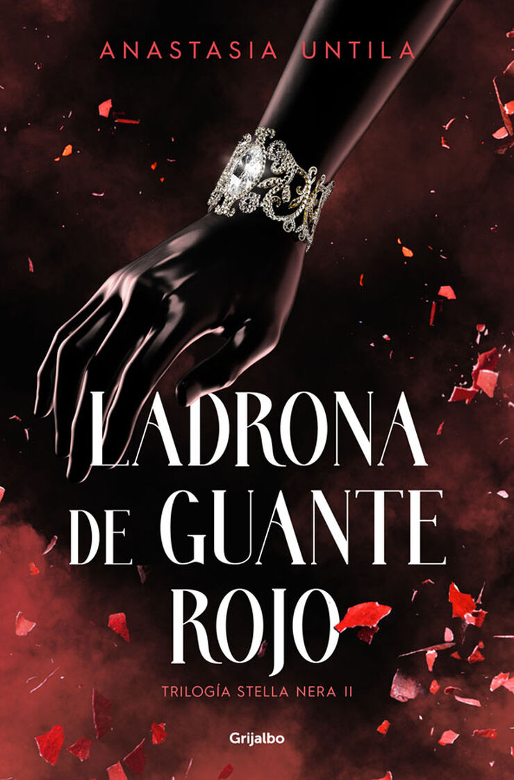 Ladrona de guante rojo (Trilogía Stella Nera 2)