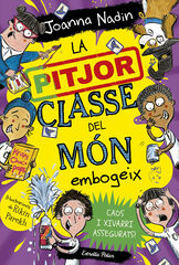 La pitjor classe del món embogeix La pitjor classe del món embogeix