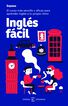 Inglés Fácil Inglés Fácil