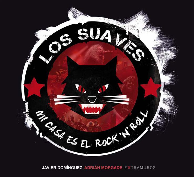 Los Suaves. Mi casa es el rock 'n' roll