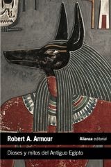 Dioses y mitos del Antiguo Egipto Dioses y mitos del Antiguo Egipto