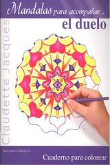 Mandalas para acompañar... el duelo Mandalas para acompañar... el duelo