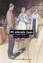 Mi adorado Juan Mi adorado Juan