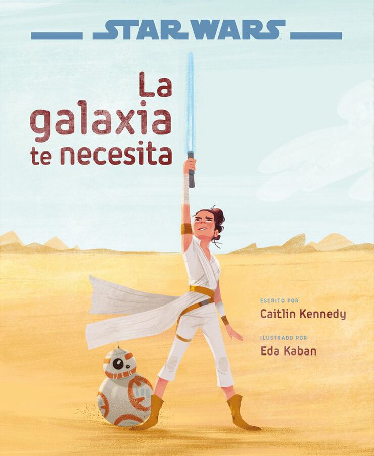 Star Wars: El ascenso de Skywalker. La galaxia te necesita