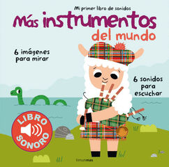Más instrumentos del mundo. Mi primer libro de sonidos Más instrumentos del mundo. Mi primer libro de sonidos