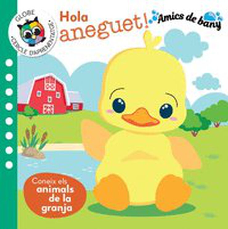 Hola aneguet! Coneix els animals de la granja