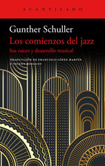 Los comienzos del jazz Los comienzos del jazz
