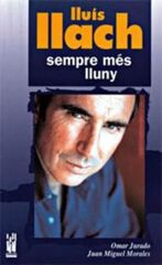 Lluís Llach. Sempre més lluny Lluís Llach. Sempre més lluny