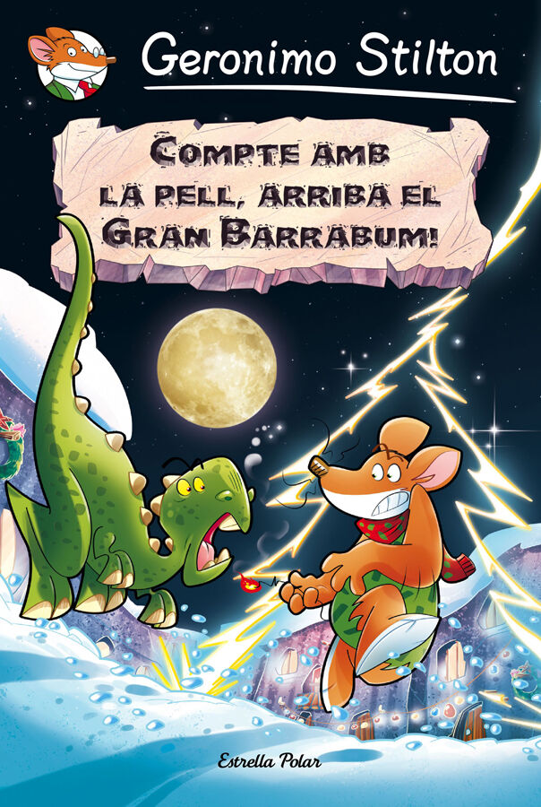 Prehisto-rats 15. Compte amb la pell, arriba el Gran Barrabum!