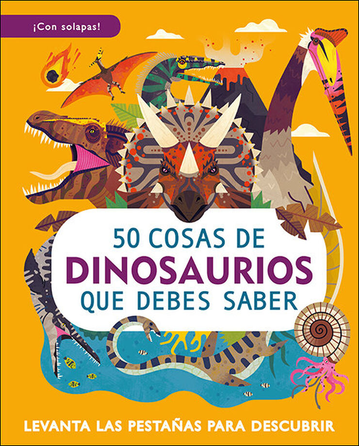 50 cosas de dinosaurios que debes saber