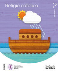 2n Prim. Religió Catol Català Cm Ed23 2n Prim. Religió Catol Català Cm Ed23