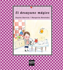 El desayuno mágico El desayuno mágico