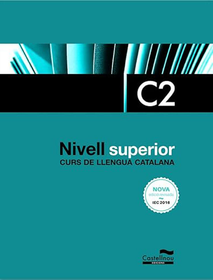 Nivell Superior C2 Llengua Catalana (Nova edició 2024)