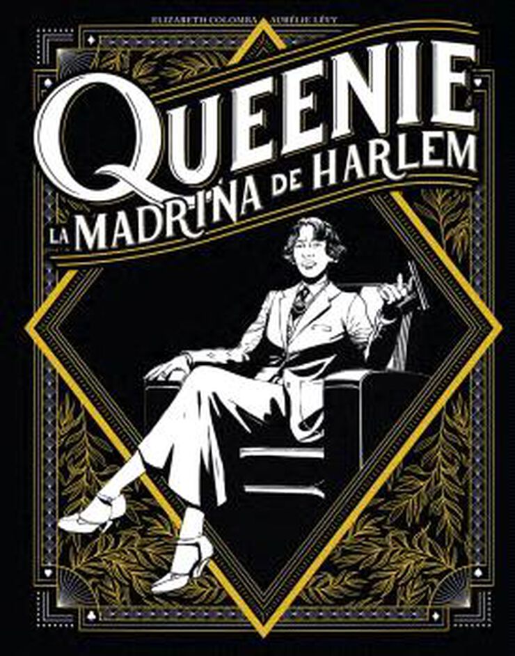 Queenie. La madrina del Harlem