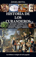 Historia de los curanderos Historia de los curanderos