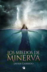 Los miedos de Minerva Los miedos de Minerva
