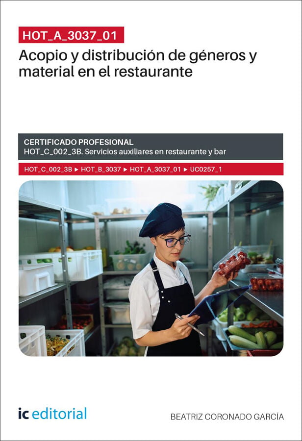 HOT_A_3037_01. Acopio y distribuci&oacute;n de g&eacute;neros y material en el restaurante