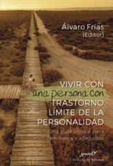 Vivir con una persona con Trastorno límite de la personalidad Vivir con una persona con Trastorno límite de la personalidad