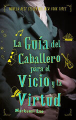 La guia del caballero para el vicio y la virtud La guia del caballero para el vicio y la virtud