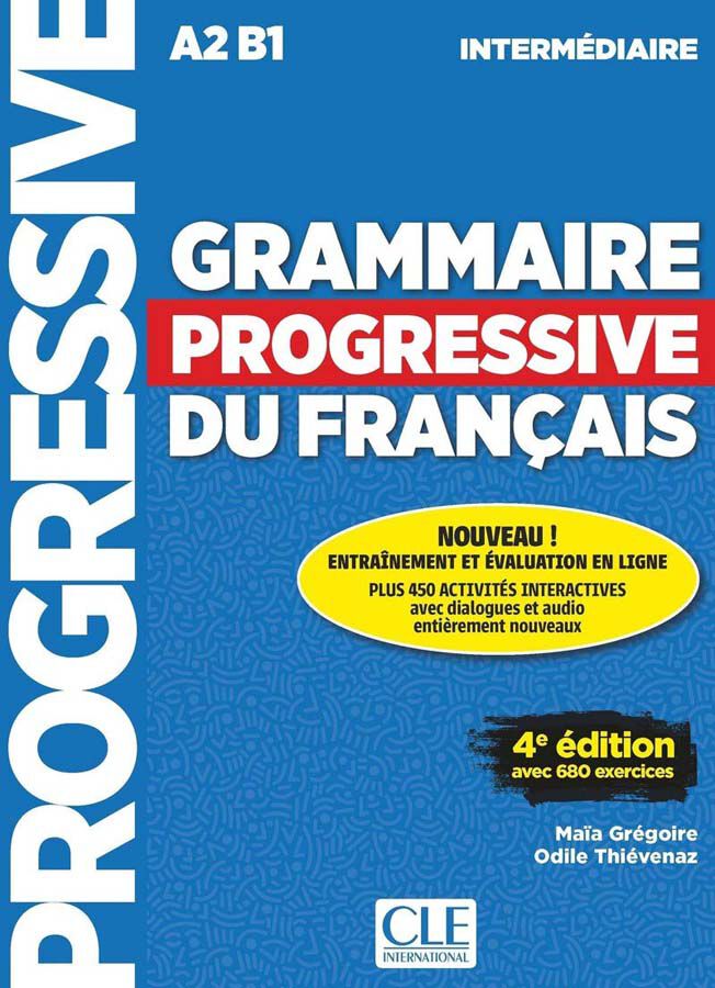 Grammaire Progressive Interm&eacute;diaire 4&ordf; &Eacute;d.