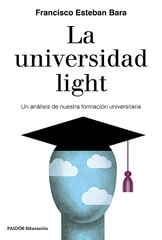 La universidad light La universidad light
