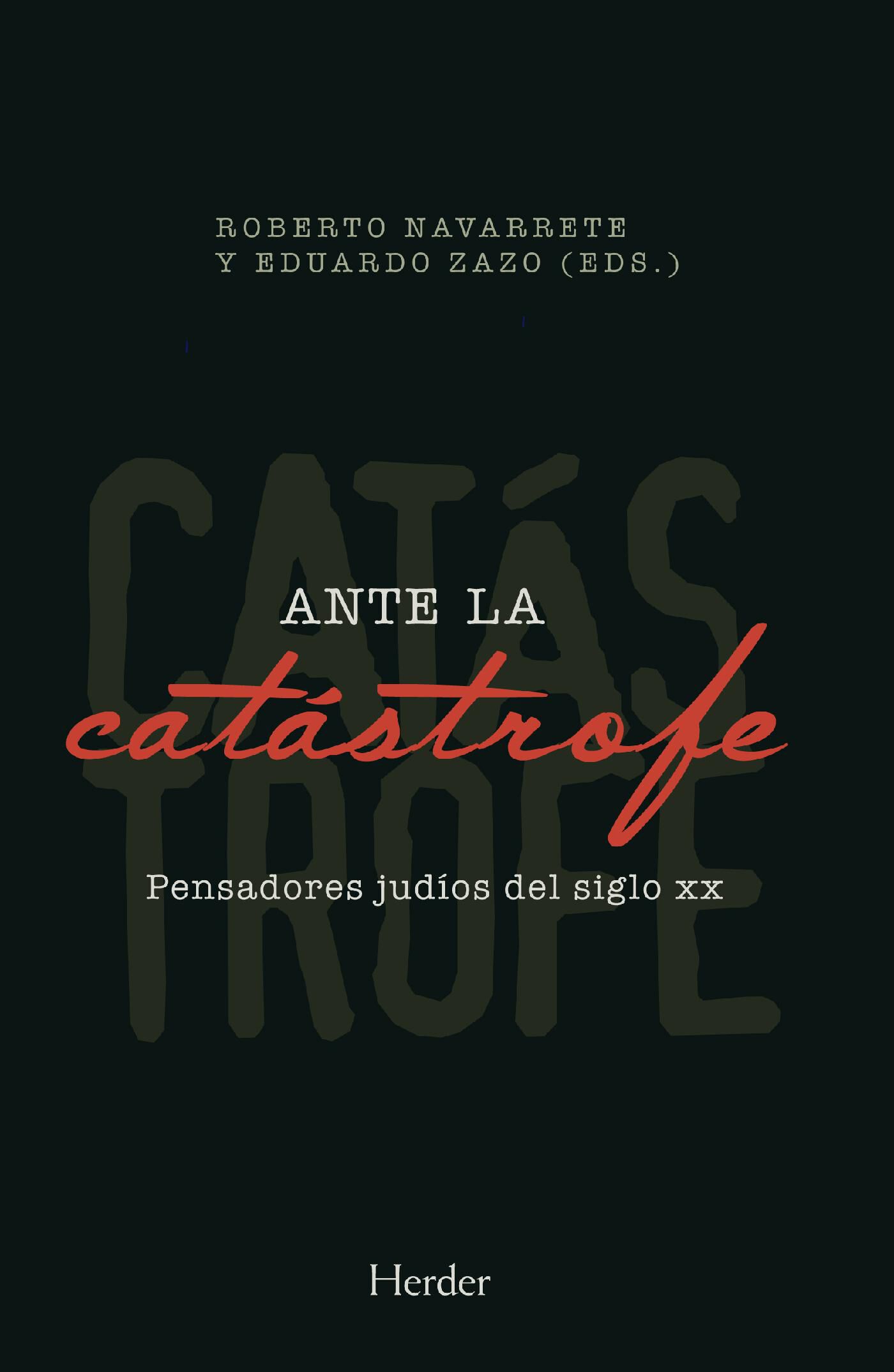 Ante La Cat&aacute;strofe
