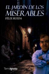 El jardín de los miserables El jardín de los miserables