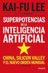 Superpotencias De La Inteligencia Artificial