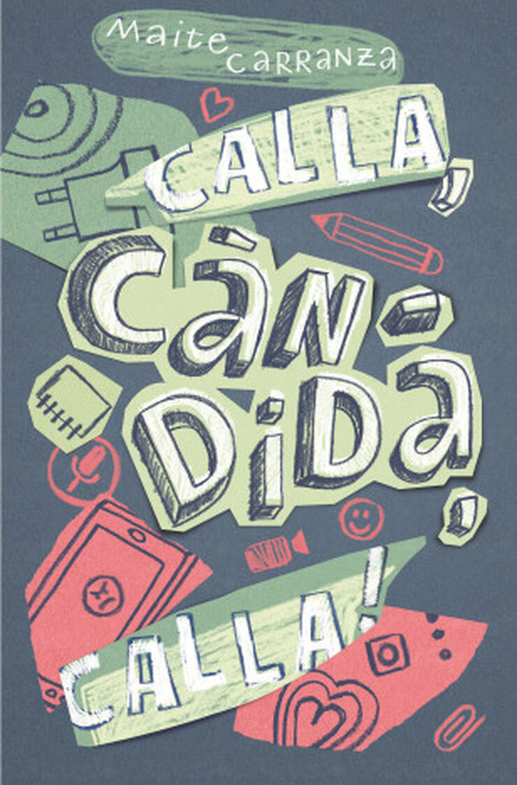 Calla, Càndida, calla!