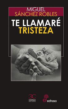 Te llamar&eacute; Tristeza