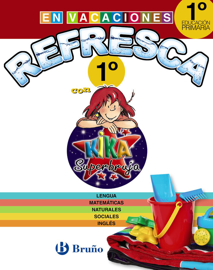 BRU E1 Refresca/Kika Superbruja Bruño Quaderns 9788469609088
