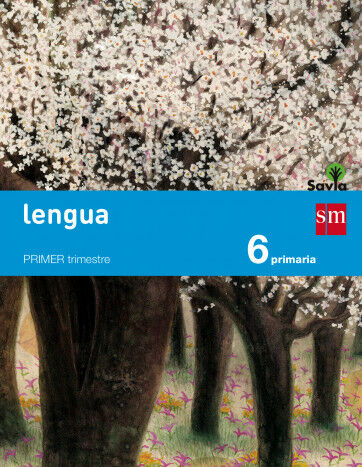 Lengua 6 primaria 1r trimestre ed. SM