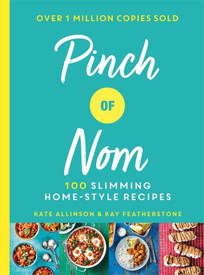Pinch of nom : 100 slimming home style recipes
