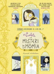 Violeta i el misteri de la mòmia Violeta i el misteri de la mòmia