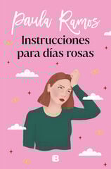 Instrucciones para días rosas Instrucciones para días rosas