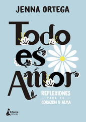 Todo es amor Todo es amor