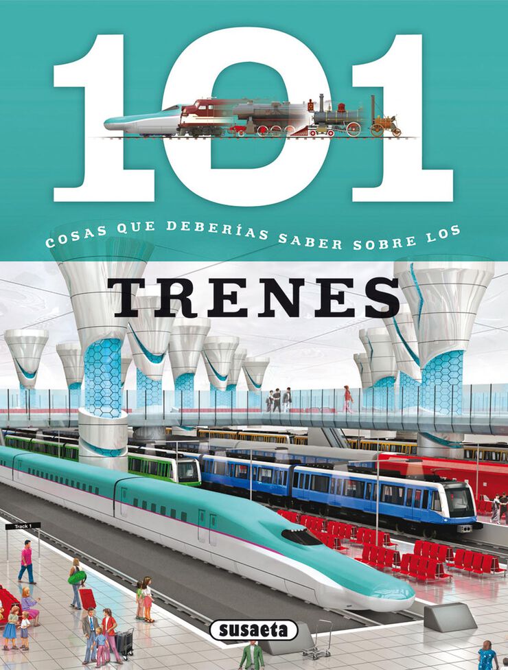 Trenes - 101 cosas, Los