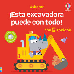 ¡Esta excavadora puede con todo! ¡Esta excavadora puede con todo!