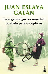 La segunda guerra mundial contada para escépticos La segunda guerra mundial contada para escépticos